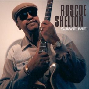 Download track A Step In The Right Direction Roscoe Shelton