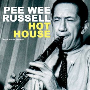 Download track Dreamin' And Schemin' Pee Wee Russell