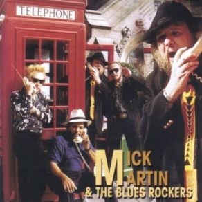 Download track Long Distance Call Blues Rockers, Mick Martin