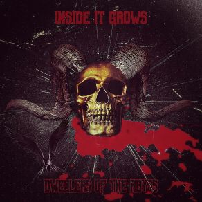 Download track Good As Dead Inside It Grows