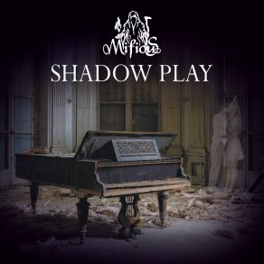 Download track Shadow Play Mifious