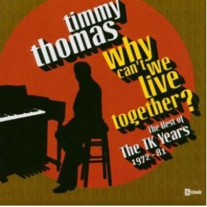 Download track Why Can'T We Live Together (Mono) Timmy Thomas