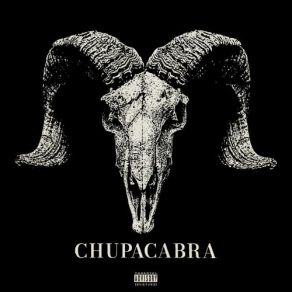 Download track Chupacabra DJ Quik, JasonmartinThe Game