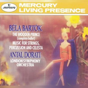 Download track The Wooden Prince: 6th Dance: She Tries To Attract The Real Prince With Her S... Béla Bartók, Antal Dorati, London Symphony Orchestra