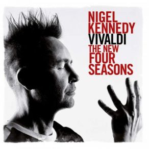 Download track Vivaldi: The New Four Seasons: Spring: 2 Transitoire # Nigel Kennedy