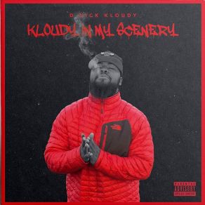 Download track Remy In My Cup D-Nick Kloudy