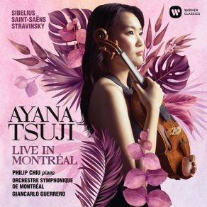 Download track 1. Sibelius: Violin Concerto In D Minor Op. 47 - I. Allegro Moderato Ayana Tsuji