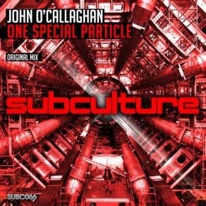 Download track One Special Particle (Original Mix) John O'Callaghan