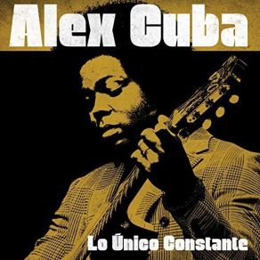Download track Look What You Started Álex Cuba