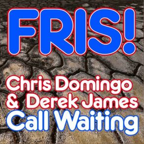 Download track Call Waiting Derek James