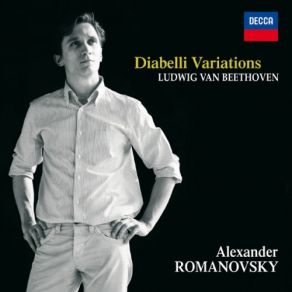 Download track Beethoven: 33 Piano Variations In C, Op. 120 On A Waltz By Anton Diabelli-Variation XIII (Vivace) Alexander Romanovsky