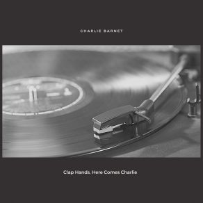 Download track Lazy Bug Charlie Barnet