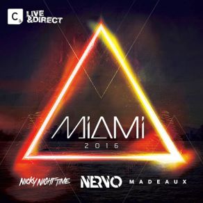 Download track # Miamibackagain NERVO, Madeaux, Nicky Night TimeMilani, Nari, Mync & Wynter Gordon