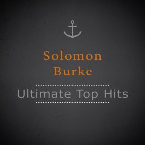 Download track Why Do Me That Way Solomon Burke