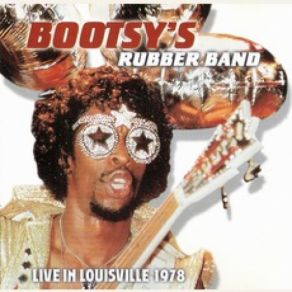 Download track Can't Stay Away Bootsy'S Rubber Band