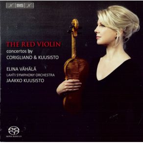 Download track Corigliano: Violin Concerto 'The Red Violin' - I. Chaconne Lahti Symphony Orchestra, Jaakko Kuusisto, Elina Vahala