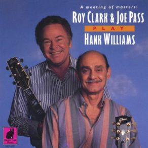 Download track I Can't Help It (If I'm Still In Love With You) Joe Pass, Roy Clark