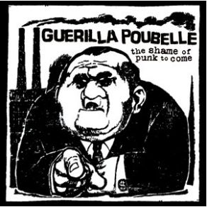 Download track Punk Rock Is Not A Job Guerilla Poubelle