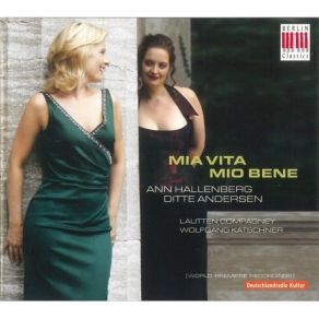 Download track (18) [Lautten Compagney Berlin, Wolfgang Katschner] A. M. Bononcini - Tigrane, Rè D’Armenia - 3. Sinfonia Ann Hallenberg, Lautten Compagney Berlin, Ditte Andersen
