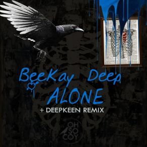 Download track All The Way Back Beekay Deep