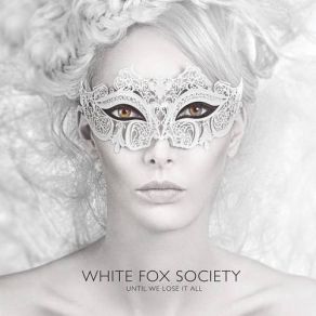 Download track Don't Fall Into Snake Eyes 2.0 White Fox Society