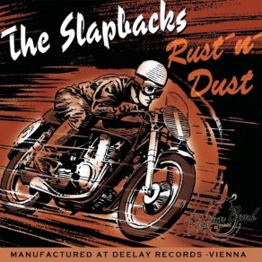 Download track Rust 'n' Dust The Slapbacks