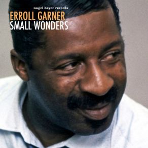 Download track Please Don't Talk About Me When I'm Gone Erroll Garner