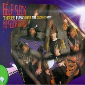 Download track The Message Béla FleckThe Flecktones