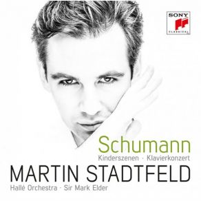Download track Kinderszenen, Op. 15: IV. Bittendes Kind Robert Schumann, Martin Stadtfeld