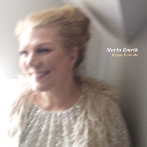Download track The Strangest Thing Maria Emrik