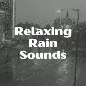 Download track Weeks Ago Relaxing Rain