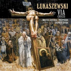 Download track 25. Station 12: Stabat Autem Iuxta Crucem Jesu Mater Paweł Łukaszewski