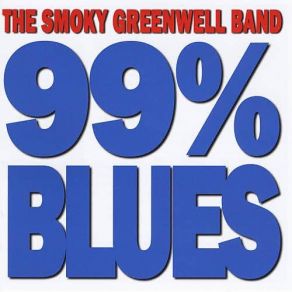 Download track Need A Friend The Smoky Greenwell Band