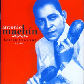 Download track Ya Sé Que Tienes Novio (Remastered) Antonio Machín