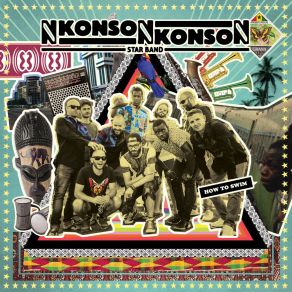 Download track How To Swim Nkonsonkonson Star Band