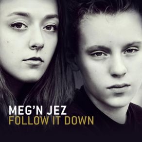 Download track By Myself Meg'n Jez