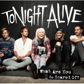 Download track You Know You Know Me Tonight Alive