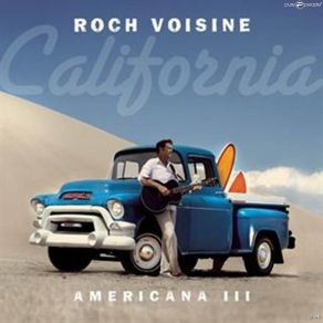 Download track California Dreamin' La Terre Promise Roch Voisine