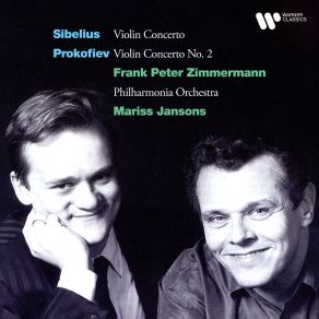 Download track Violin Concerto In D Minor, Op. 47- II. Adagio Di Molto Mariss Jansons, Frank Peter Zimmermann