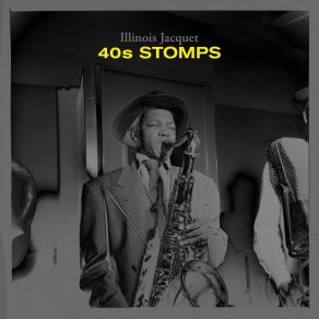 Download track Jumpin' At Apollo Illinois Jacquet
