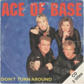 Download track Don'T Turn Around Ace Of Base
