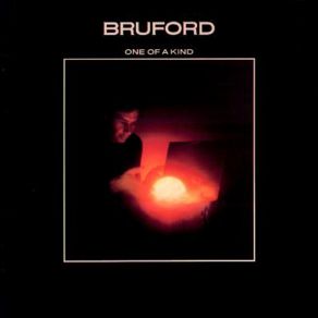 Download track One Of A Kind - Part Two Bill Bruford
