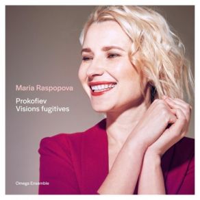 Download track Visions Fugitives, Op. 22 III. Allegretto Ensemble Omega, Maria Raspopova
