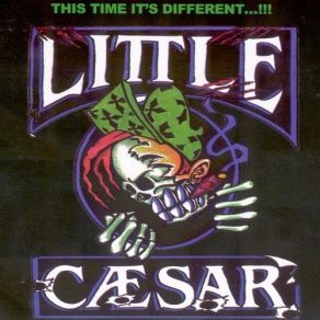 Download track Ain't Got It Little Caesar