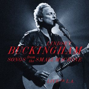 Download track I'm So Afraid Lindsey Buckingham