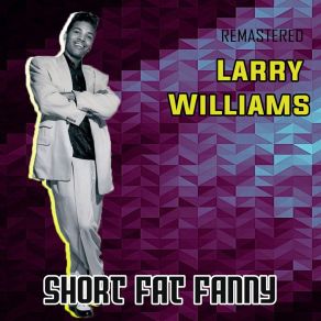 Download track I Was A Fool To Let You Go (Remastered) Larry Williams
