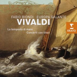 Download track Concerto In D Major For Violin And Orchestra RV234, L'Inquietudine I. Allegro Molto Fabio Biondi, Europa Galante