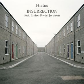 Download track Insurrection The HiatusLinton Kwesi Johnson