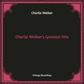 Download track I'll Catch You When You Fall Charlie Walker