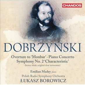Download track Symphony No. 2 In C Minor 'Characteristic', Op. 15 - IV. Finale Alla Cracovienna. Vivace Assai - Presto - Prestissimo Lukasz Borowicz